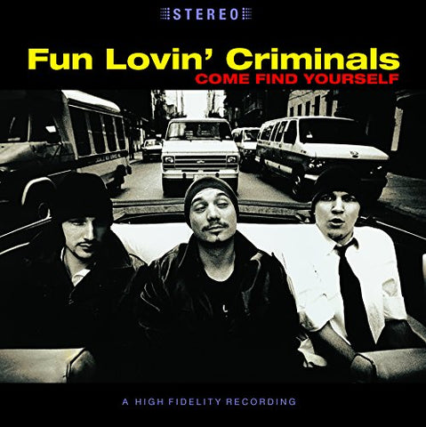 Fun Lovin Criminals Come Find Yourself [180 gm black vinyl]