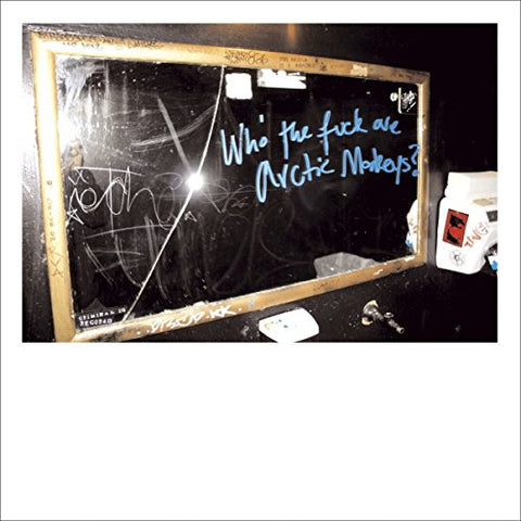 Arctic Monkeys Who the Fuck are the Arctic Monkeys 10