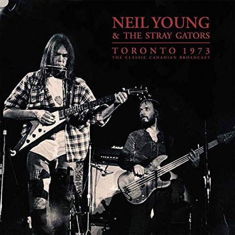 Neil Young & The Stray Gators Toronto 1973 2LP 0803343148565