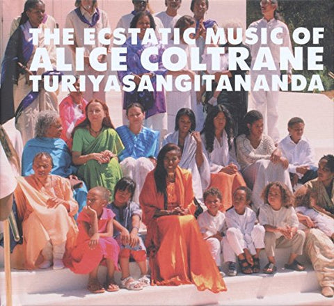 World Spirituality Classics 1: The Ecstatic Music of Alice Coltrane