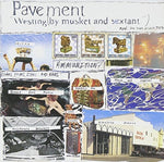 Pavement Westing By Musket and Sextant LP 5034202000914