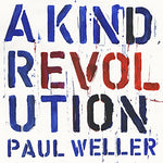 Paul Weller A Kind Revolution LP 0190295845261 Worldwide