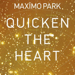 Maximo Park Quicken The Heart LP 0801061017811 Worldwide
