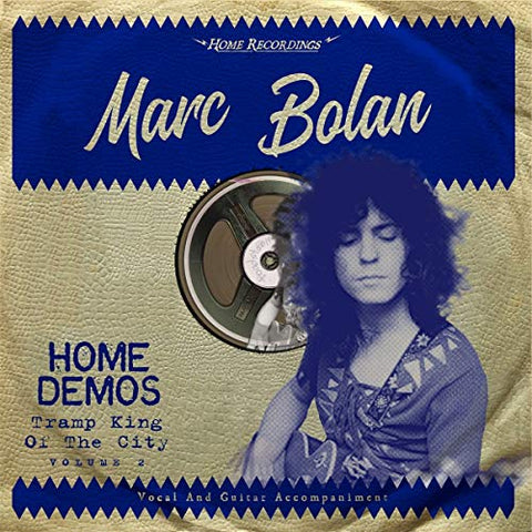Marc Bolan Tramp King Of the City: Home Demos Volume 2 LP