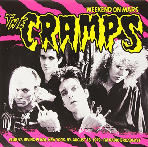 Cramps Weekend On Mars: Irving Plaza New York Ny 18 Aug.