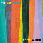Go Team Ye Ye Yamaha / Til We Do It Together [7 Vinyl] LP