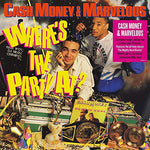 Cash Money & Marvelous Where’s The Party At? LP