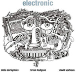 Delia Derbyshire / Hodgson / Vorhaus Electronic [180 gm