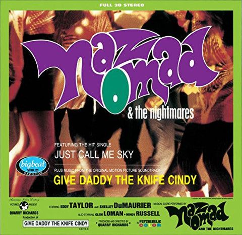 Naz Nomad & The Nightmares Give Daddy The Knife Cindy LP