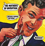Frank Zappa & The Mothers Of Invention Weasels Ripped My