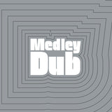 Medley Dub