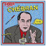 Various Artists France Chébran - French Boogie 1981-1985 2LP