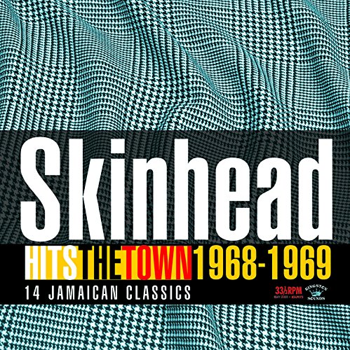 Skinhead Hits The Town 1968-1969 – Sister Ray