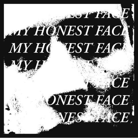 My Honest Face (RSD Oct 24th)
