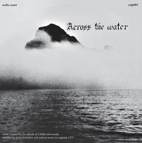 Across The Water (2020 Reissue)