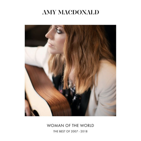 Amy MacDonald Woman Of The World: The Best Of 2007 - 2018