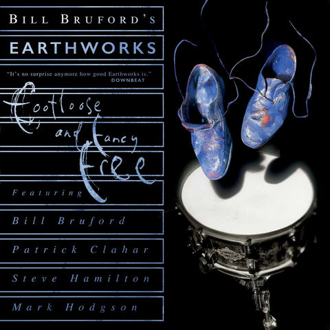 Earthworks: Footloose And Fancy Free