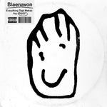 Blaenavon Everything That Makes You Happy 5056167113324