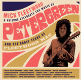 Celebrate Peter Green & The Early Years Of Fleetwood Mac