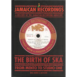BOOK ONE: THE BIRTH OF SKA ’FROM MENTO TO STUDIO ONE’