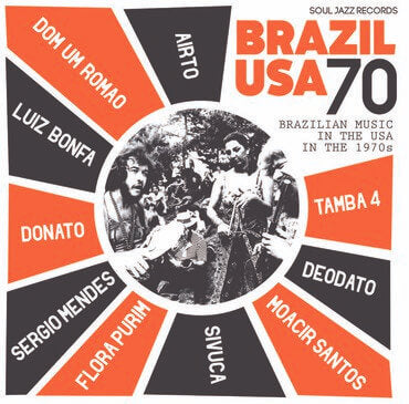 Brazil USA 70 Brazilian Music In The USA In The 1970s Sister Ray
