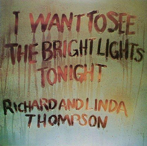 I Want To See The Bright Lights Tonight (2020 Reissue)