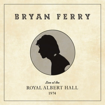 Bryan Ferry Live At The Royal Albert Hall 1974 4050538255775