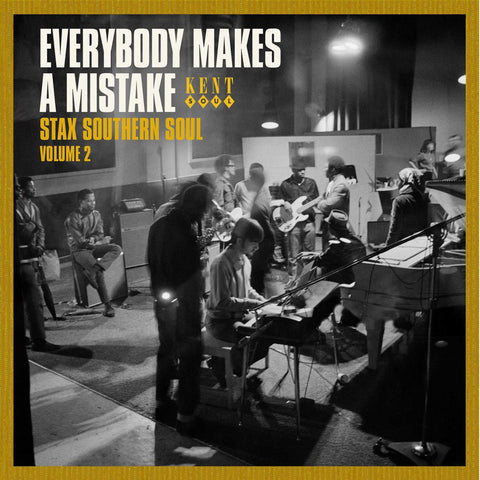 Everybody Makes A Mistake - Stax Southern Soul Volume 2