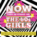 NOW – The 60s Girls…