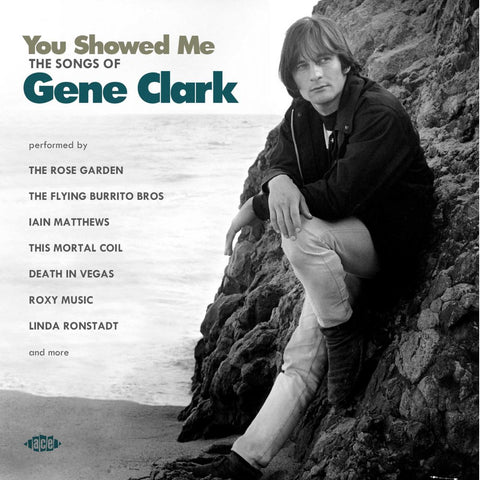 You Showed Me  - The Songs Of Gene Clark