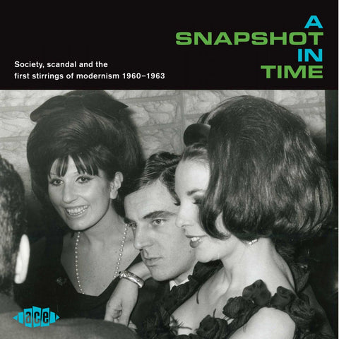 A Snapshot In Time : Society, Scandal And The First Stirrings Of Modernism 1960-1963