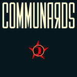 Communards (35th Anniversary Edition)