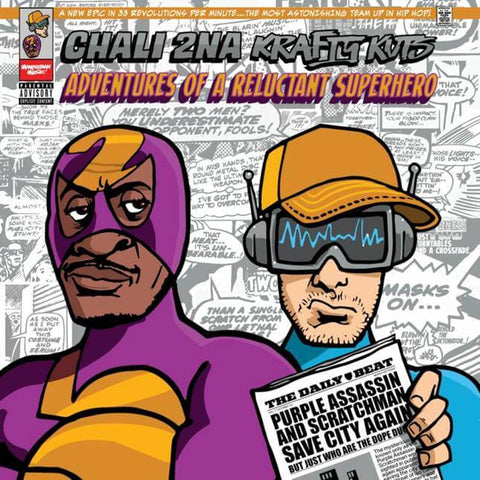 Chali 2na & Krafty Kuts Adventures Of A Reluctant Superhero Sister Ray