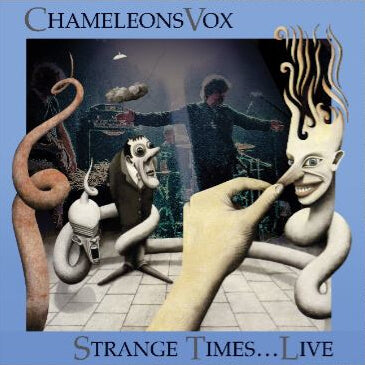 Chameleons Vox Strange Times Live Sister Ray
