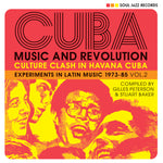 CUBA: Music and Revolution : Culture Clash in Havana: Experiments in Latin Music 1975-85 Vol. 2