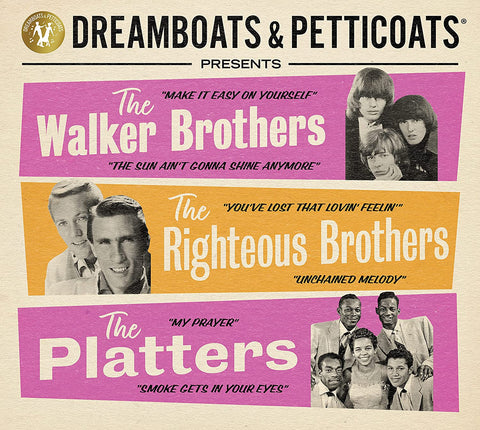 Dreamboats & Petticoats presents... The Walker Brothers, The Righteous Brothers & The Platters