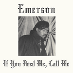 Emerson If You Need Me Call Me Sister Ray