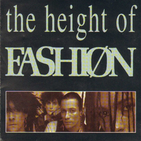 The Height Of Fashion: Expanded Edition