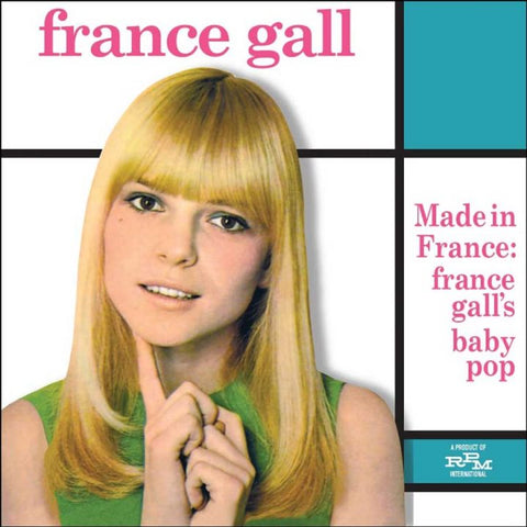 Made In France – France Gall´s Baby Pop