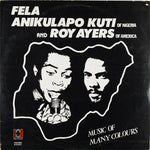 Fela Kuti & Roy Ayers Music Of Many Colours LP 0720841114314