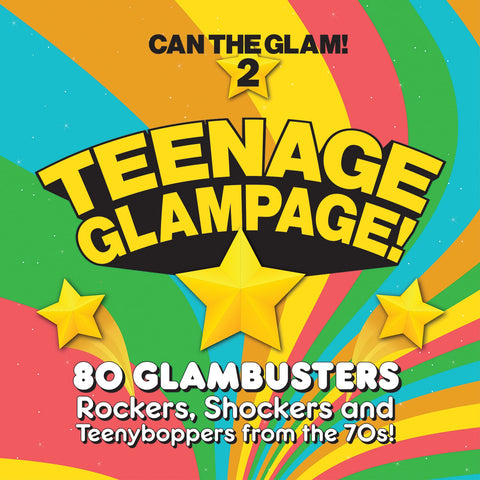Teenage Glampage – Can The Glam 2