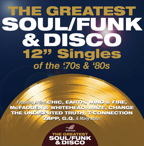 The Greatest Soul/Funk & Disco 12″ Singles Of The 70s and 80s