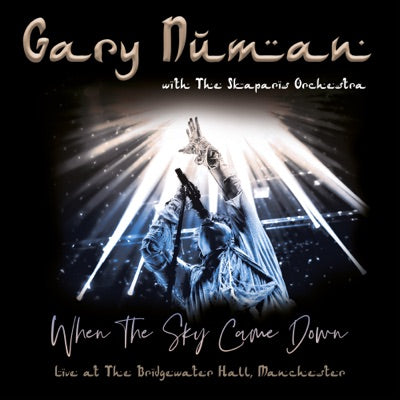 Gary Numan & The Skaparis Orchestra When The Sky Came Down