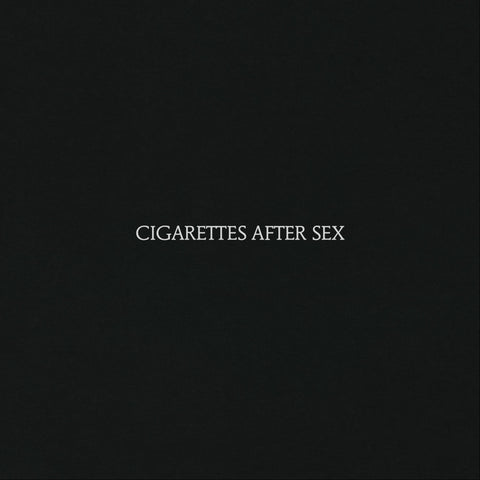 Cigarettes After Sex (2022 Reissue)