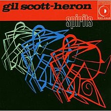 Gil Scott-Heron Spirits Sister Ray
