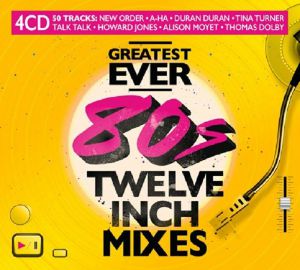 Greatest Ever 80s 12” Mixes