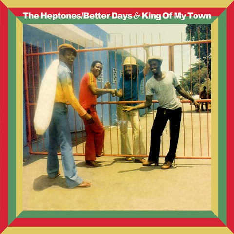 Better Days / King Of My Town