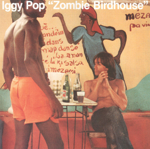 Iggy Pop Zombie Birdhouse Sister Ray