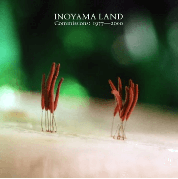 Inoyama Land Commissions 1977-2000 Sister Ray