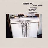 Interpol A Fine Mess Sister Ray